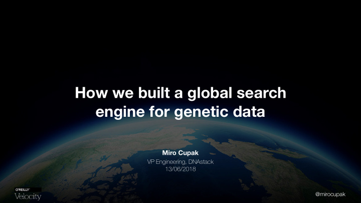 how we built a global search engine for genetic data