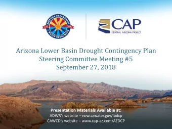 Arizona Lower Basin Drought Contingency Plan  Steering Committee Meeting #5  September 27, 2018