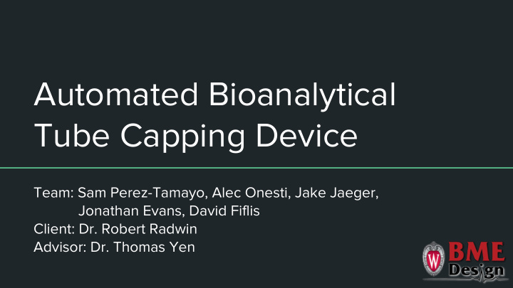 automated bioanalytical tube capping device