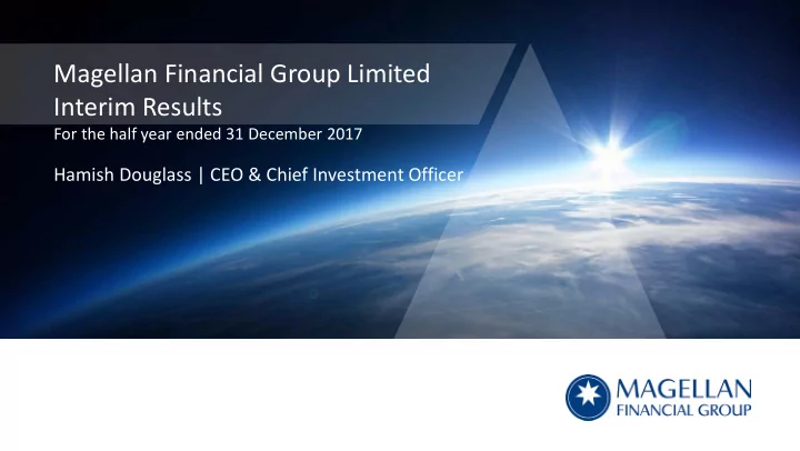 magellan financial group limited interim results