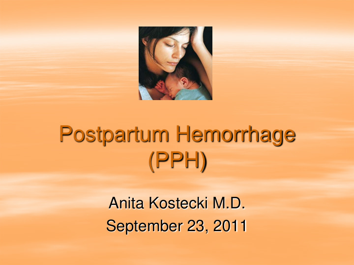 postpartum hemorrhage pph