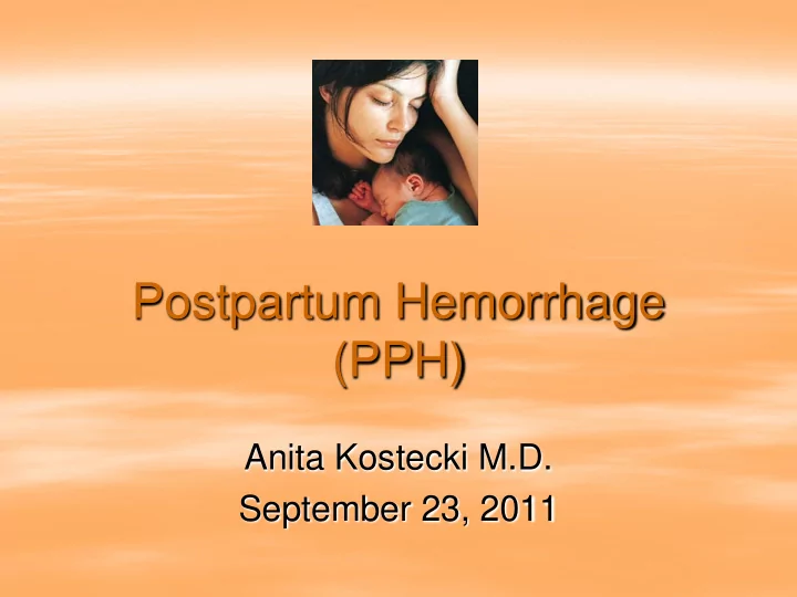 postpartum hemorrhage pph