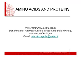 AMINO ACIDS AND PROTEINS  Prof. Alejandro Hochkoeppler  Department of Pharmaceutical Sciences and