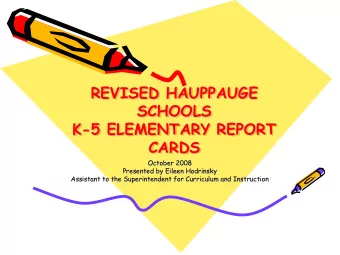 REVISED HAUPPAUGE  REVISED HAUPPAUGE  REVISED HAUPPAUGE  SCHOOLS  SCHOOLS  SCHOOLS  K-  -5