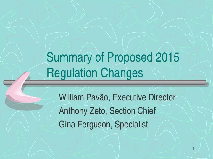 summary of proposed 2015 regulation changes
