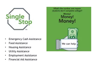 Emergency Cash Assistance    Food Assistance  We can help    Housing Assistance