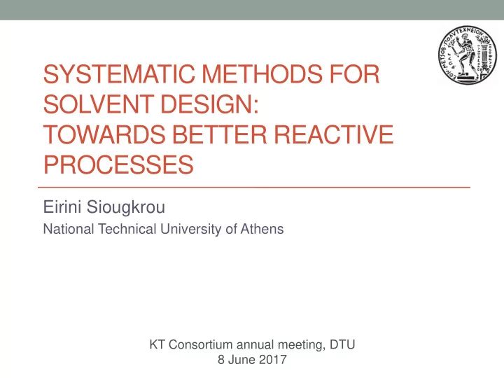 systematic methods for solvent design towards better