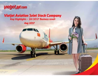 Vietjet Aviation Joint Stock Company  Key Highlights  1H/2017 Business result  Aug 2017
