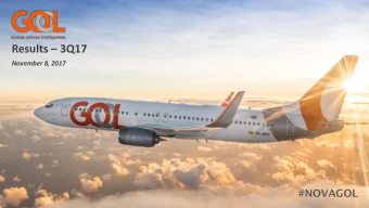 Results  3Q17 November 8, 2017  #NOVAGOL  3Q17 Highlights  Net operating revenues: R$2.7