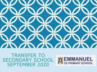 SECONDARY SCHOOL  SEPTEMBER 2020  CHOOSING A SCHOOL  Have you  started  looking  at schools  yet?