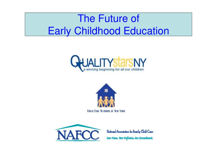 the future of early childhood education