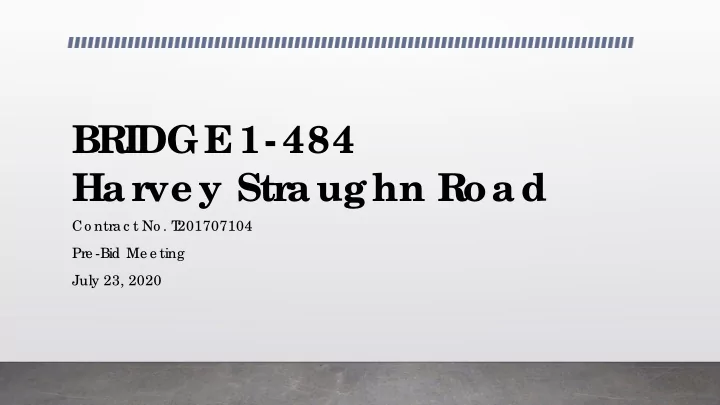bridge 1 484 ha r ve y str a ug hn roa d