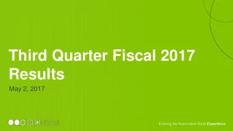 Third Quarter Fiscal 2017  Results  May 2, 2017  1  Safe Harbor for Forward-Looking Statements