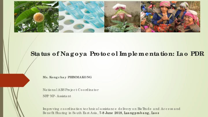 status of nagoya pr otoc ol imple me ntation l ao pdr
