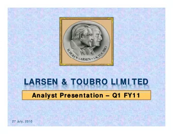 LARSEN &amp; TOUBRO LI MI TED  LARSEN &amp; TOUBRO LI MI TED  Analyst Presentation  Analyst