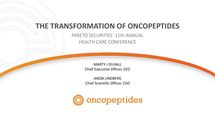 the transformation of oncopeptides