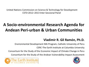 A Socio-environmental Research Agenda for  Andean Peri-urban &amp; Urban Communities  Vladimir R.