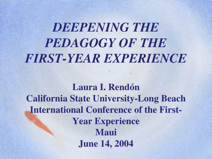 deepening the pedagogy of the first year experience
