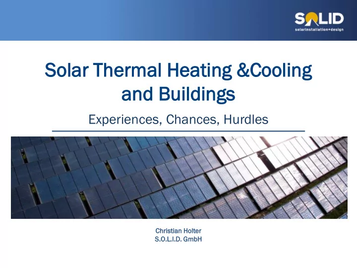 sola lar ther ermal h heat atin ing cooling ing and and b