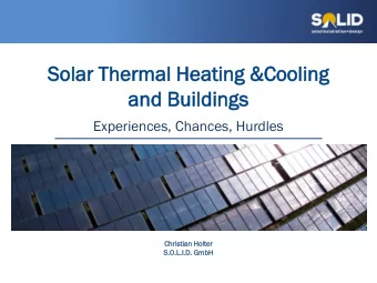 Sola  lar Ther  ermal H  Heat  atin  ing &amp;  &amp;Cooling  ing  and  and B  Buil  ildin  ings