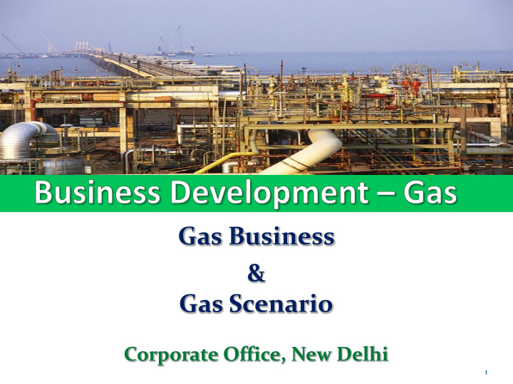 gas scenario corporate office new delhi 1 world india