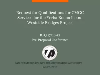 Services for the Yerba Buena Island  Westside Bridges Project  RFQ 17/18-12  Pre-Proposal