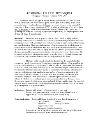 POSITIONAL RELEASE  TECHNIQUES  Compiled by Richard N. Pierce, ATC, LAT  Positional release is a