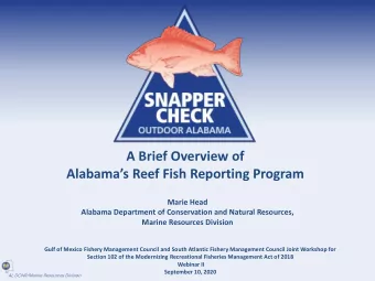 A Brief Overview of  Alabamas Reef Fish Reporting Program  Marie Head  Alabama Department of