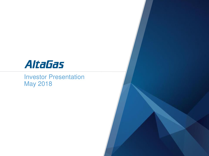 investor presentation may 2018 forward looking information