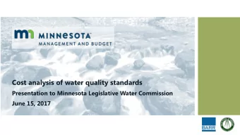 Cost analysis of water quality standards  Presentation to Minnesota Legislative Water Commission