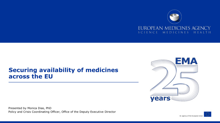 securing availability of medicines across the eu