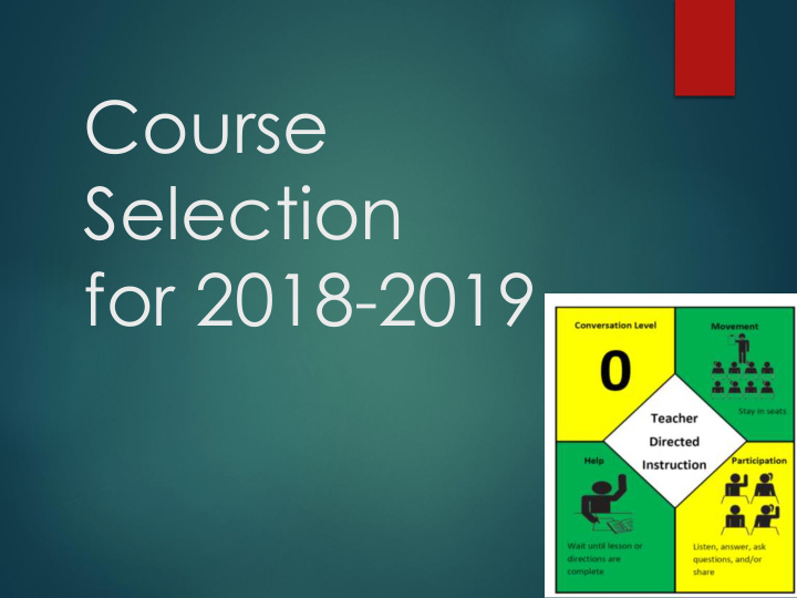course selection for 2018 2019 start next year