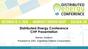 Distributed Energy Conference  CHP Presentation  Darren Jamison  President &amp; CEO, Capstone