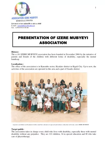 Lui aussi est un enfant/He is also a child  E-mail : izeremubyeyi@yahoo.fr  Tel : +250 078 83 69 80