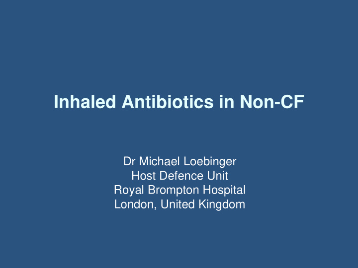 inhaled antibiotics in non cf