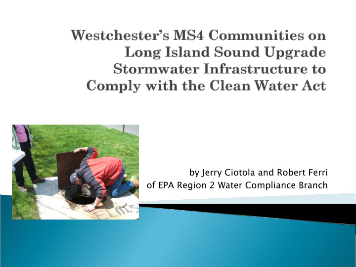 by jerry ciotola and robert ferri of epa region 2 water