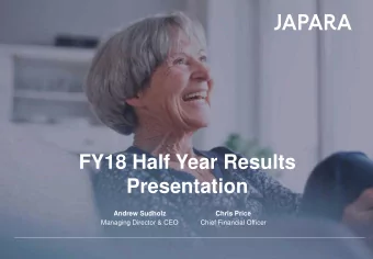 FY18 Half Year Results  Presentation  Andrew Sudholz  Chris Price  Managing Director &amp; CEO