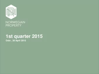 1st quarter 2015  Oslo , 30 April 2015  30 April, 2015  Agenda  Highlights  Olav Line  Financial