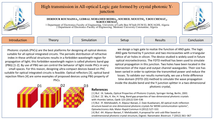 high transmission in all optical logic gate formed by