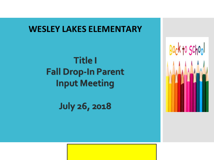 title i fall drop in parent input meeting july 26 2018