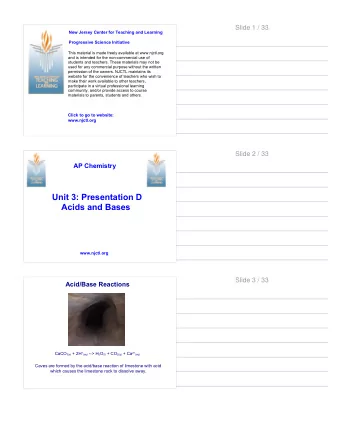 AP Chemistry  Unit 3: Presentation D  Acids and Bases  www.njctl.org  Slide 3 / 33  Acid/Base