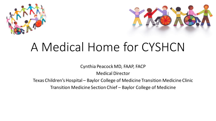 a medical home for cyshcn