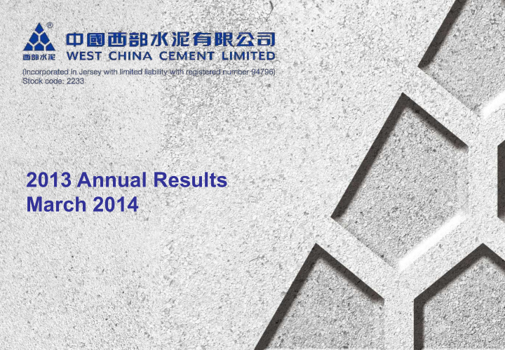 2013 annual results march 2014 2013 results highlights