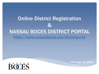 Online District Registration  &amp;  NASSAU BOCES DISTRICT PORTAL