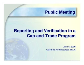 Public Meeting  Public Meeting  Reporting and Verification in a  Reporting and Verification in a