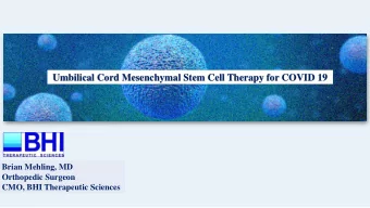 Umbilical Cord Mesenchymal Stem Cell Therapy for COVID 19  Brian Mehling, MD  Orthopedic Surgeon