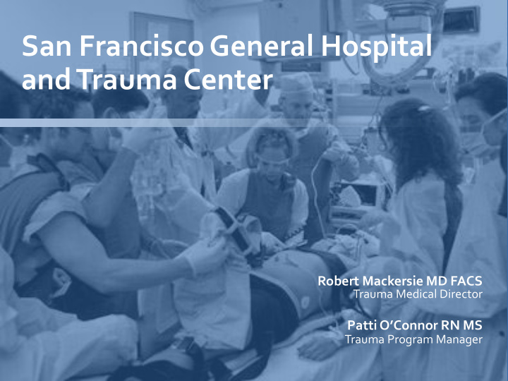 san francisco general hospital and trauma center