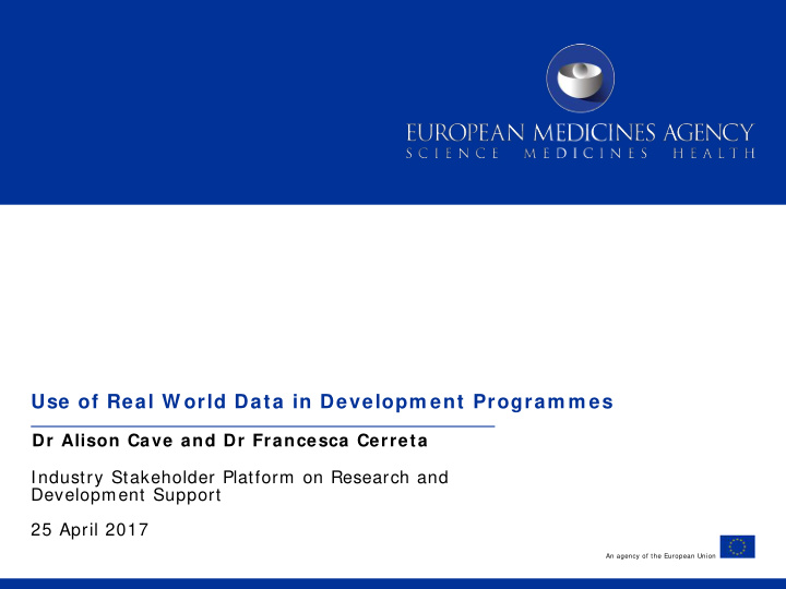 use of real w orld data in developm ent program m es