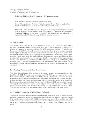 Drizzling Dithered ACS ImagesA Demonstration  Max Mutchler, Anton Koekemoer, and Warren Hack