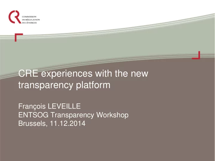 fran ois leveille entsog transparency workshop brussels